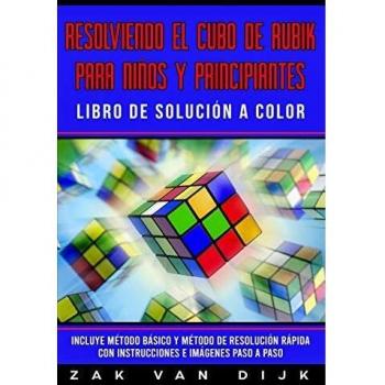 Resolviendo el Cubo de Rubik para Niños y Principiantes