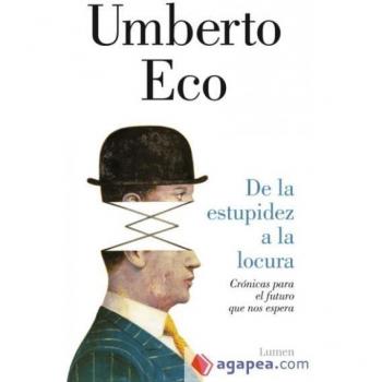 De la estupidez a la locura