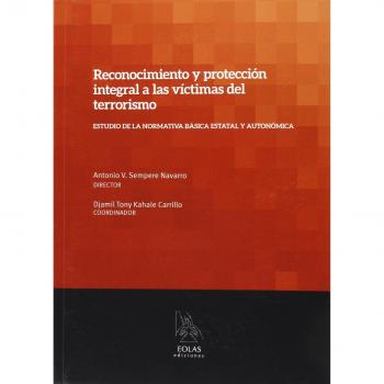 Reconocimiento y protección integral a las víctimas del terrorismo