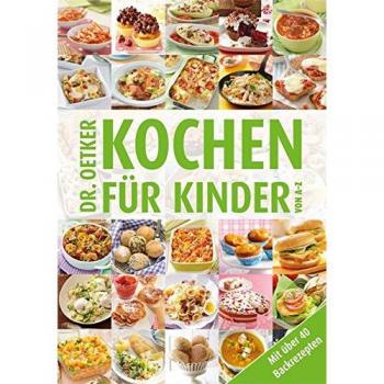 Kochen für Kinder von A-Z