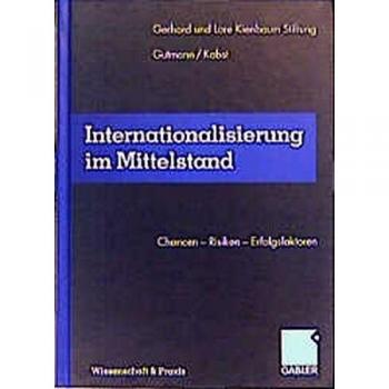 Internationalisierung im Mittelstand: Chancen _ Risiken _ Erfolgsfaktoren