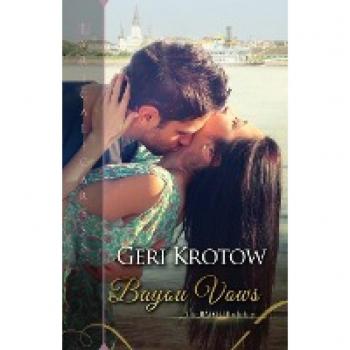 Bayou Vows (The Bayou Bachelors, Band 3)