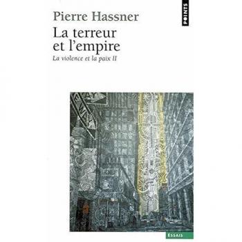La Terreur et l'Empire. La violence et la paix,T 2