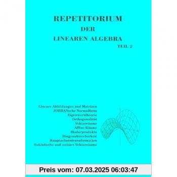 Repetitorium der Linearen Algebra, Teil 2