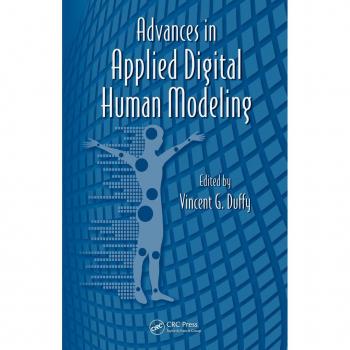 Advances in Applied Digital Human Modeling