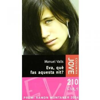 Eva, què fas aquesta nit?
