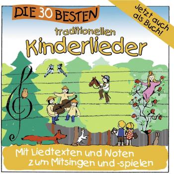 Die 30 besten traditionellen Kinderlieder