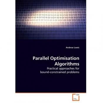 Parallel Optimisation Algorithms