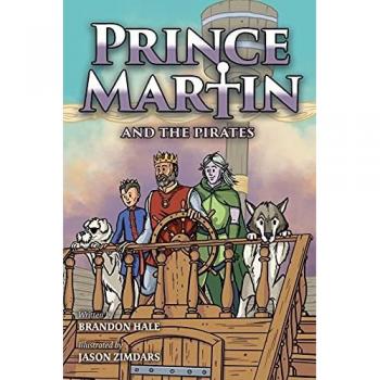 Hale, Brandon: Prince Martin and the Pirates