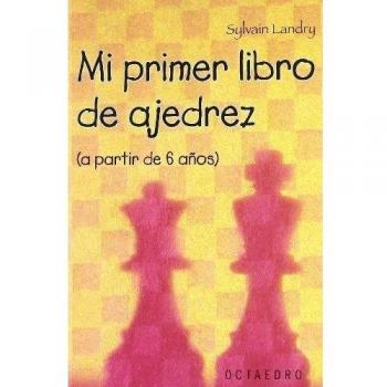 Mi primer libro de ajedrez