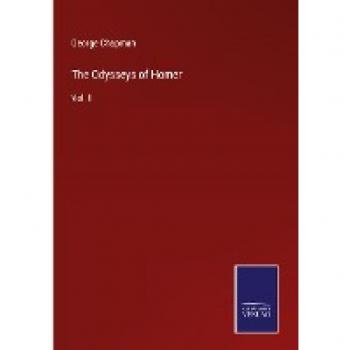The Odysseys of Homer: Vol. II