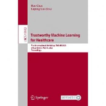 Trustworthy Machine Learning for Healthcare