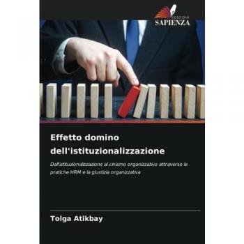 Atikbay, Tolga: Effetto domino dell'istituzionalizzazione