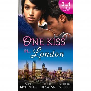 One Kiss in London By Carol Marinelli