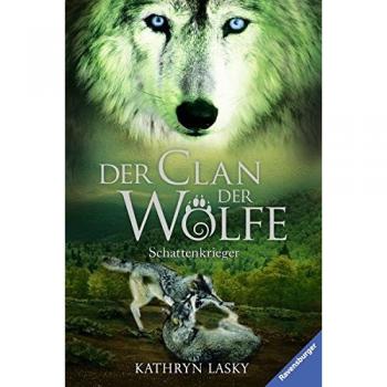 Der Clan der Wölfe 2: Schattenkrieger