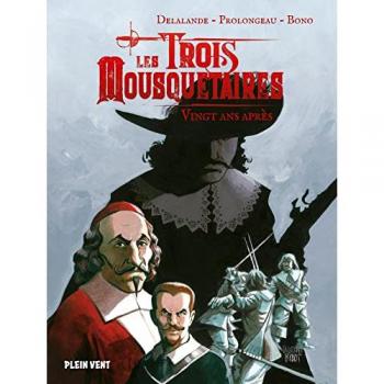Les Trois Mousquetaires Tome 2 : deuxième époque : vingt ans après