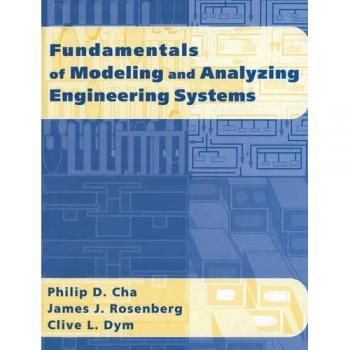 Fundamentals of Modeling and Analyzing Engineering Systems