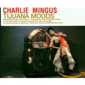 Tijuana Moods