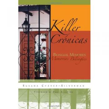 Killer Cronicas, Writing in Latinidad: Autobiographical Voices of U.S. Latinos/as