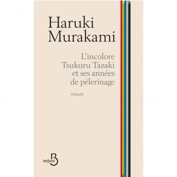 L'incolore Tsukuru Tazaki et ses années de pèlerinage