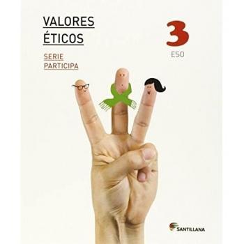 VALORES ETICOS SERIE PARTICIPA 3 ESO