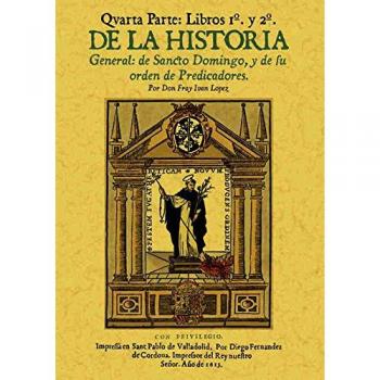 Historia de Santo Domingo. Cuarta parte (2 Tomos)