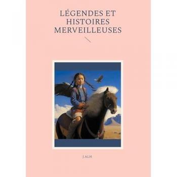 Legendes et histoires merveilleuses
