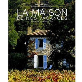 La maison de nos vacances