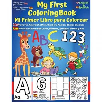 A. V. Gaurean: My First English-Spanish Coloring Book for Toddlers