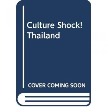 Culture Shock! Thailand