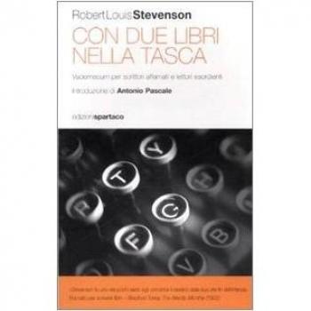 Con due libri nella tasca. Vademecum per scrittori affamati e lettori esordienti