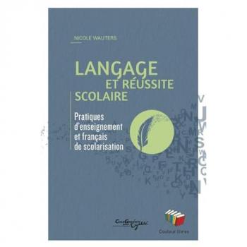 Langage et réussite scolaire