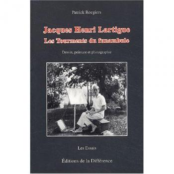 Jacques Henri Lartigue : Les tourments du funambule