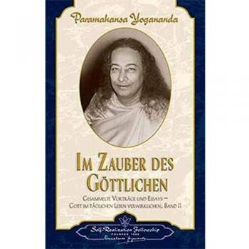 Paramahansa Yogananda Im Zauber Des Göttlichen