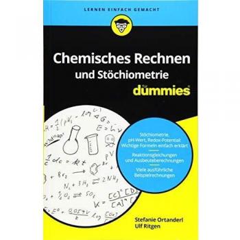 Stefanie Ortanderl Chemisches Rechnen Und Stöchiometrie Für Dummies