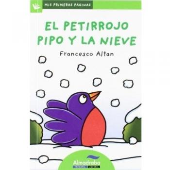 PETIRROJO PIPO Y LA NIEVE,EL MAYUSCULA