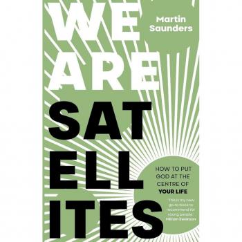 Saunders, Martin: We Are Satellites
