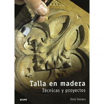 TALLA EN MADERA TECNICAS Y PROYECTOS