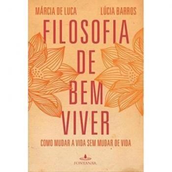 Filosofia De Bem Viver