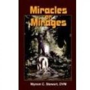 Miracles or Mirages