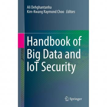 Handbook of Big Data and IoT Security