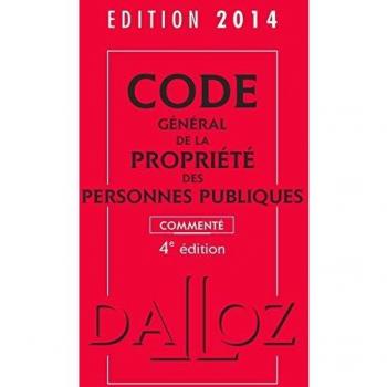 Code général de la propriété des personnes publiques 2014 commenté
