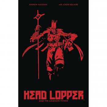 Head Lopper Volume 2: Head Lopper and the Crimson Tower