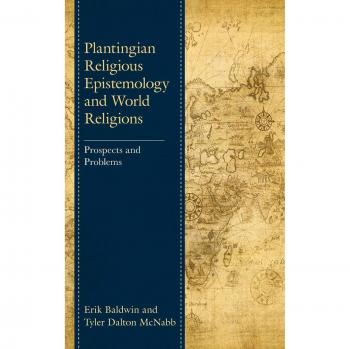 Plantingian Religious Epistemology and World Religions: Prospects and Problems