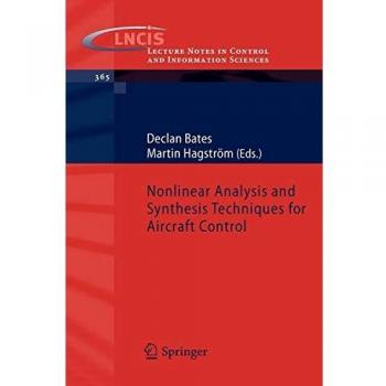 Nonlinear Analysis and Synthesis Techniques for Aircraft Control