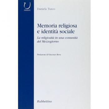 Memoria religiosa e identità sociale. La religiosità in una comunità del Mezzogiorno