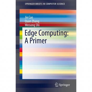 Edge Computing: A Primer
