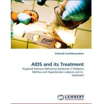 AIDS and its Treatment: Acquired Immuno Deficiency Syndrome in Diabetes Mellitus and Hypertension subjects and its treatment