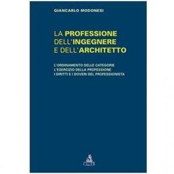 La professione dell'ingegnere e dell'architetto Giancarlo Modonesi
