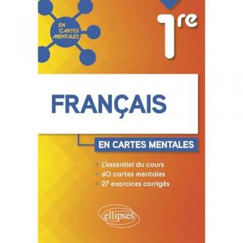 Français. Première. Epreuves anticipées du bac. (En cartes mentales)